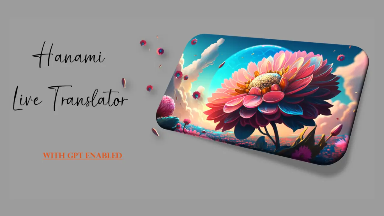 Hanami Live Translator